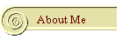 About Me